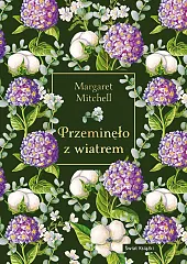 Przeminęło z wiatrem (edycja elegancka)Margaret Mitchell Przeminęło z wiatrem (edycja elegancka)Margaret Mitchell