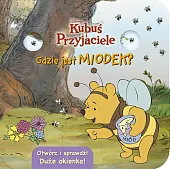 Gdzie jest miodek? Otwórz i sprawdź! Disney Kubuś i Przyjaciele