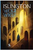 Wola wielu. Wola wielu.