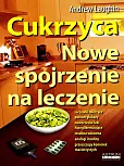 Cukrzyca Nowe spojrzenie na leczenie Cukrzyca Nowe spojrzenie na leczenie