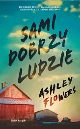 Sami dobrzy ludzieAshley Flowers