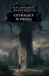 Czyhający w proguP.H. Lovecraft