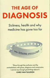The Age of DiagnosisSuzanne OSullivan