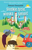 Słodkie życie, włoska śmierć Słodkie życie, włoska śmierć