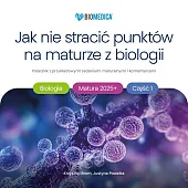Jak nie stracić punktów na maturze z biologii 2025+ Część 1 poradnik z przykładowymi zadaniami maturalnymi i komentarzami