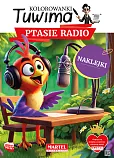 Kolorowanki Tuwima. Ptasie radio z naklejkami