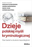 Dzieje polskiej myśli kryminologicznej Dzieje polskiej myśli kryminologicznej