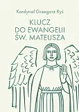 Klucz do Ewangelii św. Mateusza Klucz do Ewangelii św. Mateusza