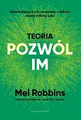 Teoria „pozwól im” Teoria „pozwól im”