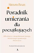 Poradnik umierania dla początkujących Poradnik umierania dla początkujących