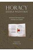 Horacy Dzieła wszystkie Horacy Dzieła wszystkie