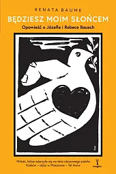 Będziesz moim słońcem.