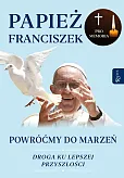 Powróćmy do marzeń Powróćmy do marzeń