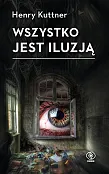 Wszystko jest iluzją