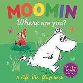 Moomin, Where Are You?Tove Jansson
