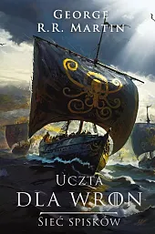 Uczta dla wron Sieć spisków