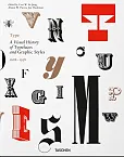 Type A Visual History of Typefaces &amp; Graphic Styles