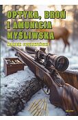 Optyka, broń i amunicja myśliwska Optyka, broń i amunicja myśliwska