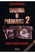 Wojna o pieniądz Wojna o pieniądz
