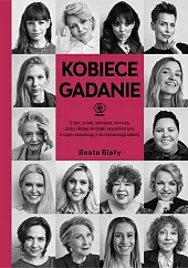 Kobiece gadanieBeata Biały Kobiece gadanieBeata Biały