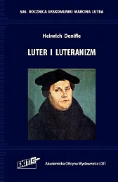 Luter i luteranizmDenifle Heinrich Luter i luteranizmDenifle Heinrich