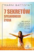 7 sekretów spełnionego życia 7 sekretów spełnionego życia