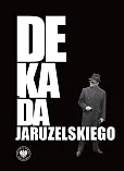 Dekada Jaruzelskiego