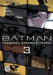 Batman: Pogromca sprawiedliwości. Tom 3Eiichi Shimizu