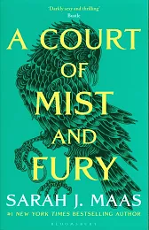 A Court of Mist and FuryJ.Sarah Maas A Court of Mist and FuryJ.Sarah Maas
