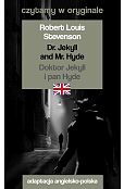 Dr. Jekyll and Mr. Hyde Doktor Jekyll i pan Hyde Dr. Jekyll and Mr. Hyde Doktor Jekyll i pan Hyde