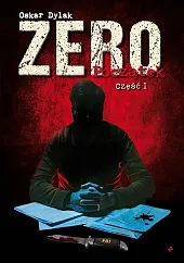Zero. Początek. Część I