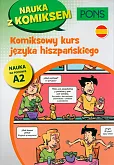 Komiksowy kurs języka hiszpańskiego PONS. Poziom A2