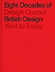 Eight Decades of British Design Eight Decades of British Design