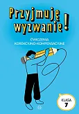 Przyjmuję wyzwanie Klasa 7 Przyjmuję wyzwanie Klasa 7