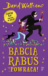 Babcia Rabuś powraca!David Walliams Babcia Rabuś powraca!David Walliams