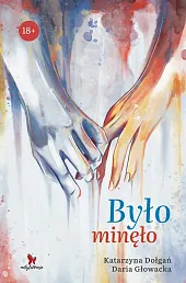 Było minęłoDołgań Katarzyna