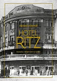 Hotel Ritz Historia i powstanie legendy Hotel Ritz Historia i powstanie legendy