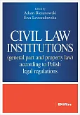 Civil law institutions (general part and property law) according to Polish legal regulations
