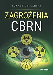Zagrożenia CBRNŁukasz Szklarski