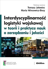 Interdyscyplinarność logistyki wojskowej w teorii i,Difin  Interdyscyplinarność logistyki wojskowej w teorii i,Difin