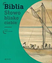 Biblia Słowo blisko ciebieDorota Łoskot-Cichocka Biblia Słowo blisko ciebieDorota Łoskot-Cichocka