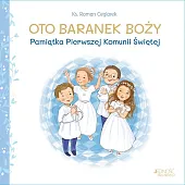 Oto Baranek Boży Pamiątka Pierwszej Komunii Świętej