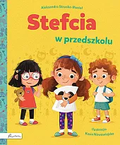 Stefcia w przedszkoluAleksandra Struska-Musiał Stefcia w przedszkoluAleksandra Struska-Musiał