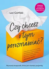 Czy chcesz o tym porozmawiaćLori Gottlieb