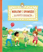 Modlitwy i opowieści dla małych odkrywcówVera Lorks