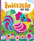 Zwierzęta na wsi Książeczka z miękkim filcem