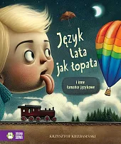 Jezyk lata jak łopata i inne,Krzysztof Kiełbasiński