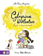 Cytrynowe królestwo Bajki o księżniczkachEdyta Adamowska