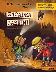 Ignacy i Mela na tropie złodzieja Zagadka jaskini Ignacy i Mela na tropie złodzieja Zagadka jaskini