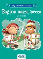 Zagadki i kolorowanki Bóg jest naszą tarczą List do Efezjan
